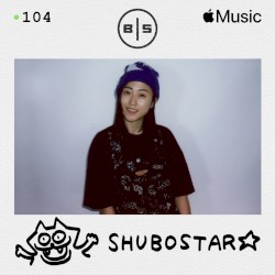 Beats in Space 104: Shubostar