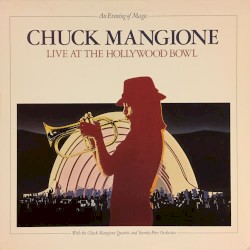 An Evening of Magic: Live at the Hollywood Bowl