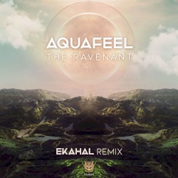 The Ravenant (Ekahal remix)