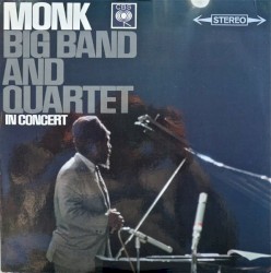 Monk: Big Band and Quartet in Concert