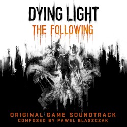 Dying Light: The Following