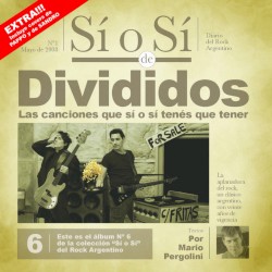 Sí o sí: Diario del rock argentino