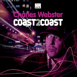 Coast2Coast: Charles Webster