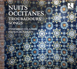 Nuits occitanes: Troubadours' Songs
