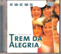 O essencial de Trem da Alegria