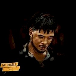 No Trouble