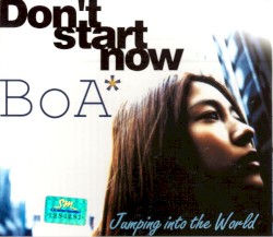 Don't start now / Jumping into the world