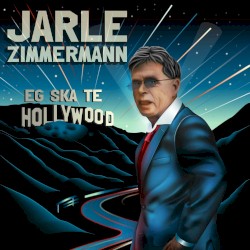 Eg ska te Hollywood (Radio Edit)