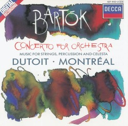 Concerto for Orchestra / Music for Strings, Percussion and Celesta