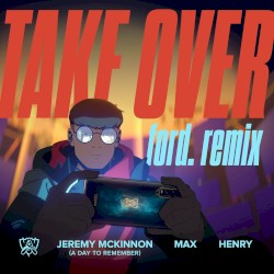 Take Over (ford. remix)