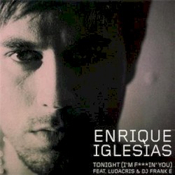 Tonight (I'm Fuckin' You)