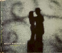 Billy Walker, Jr. NAC Sampler