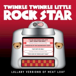 Lullaby Versions of Meat Loaf