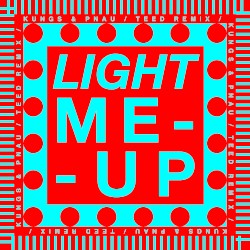 Light Me Up (TEED remix)