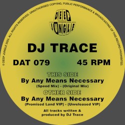 By Any Means Necessary