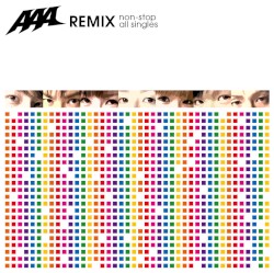 AAA REMIX ～non-stop all singles～