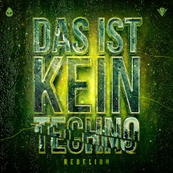 Das Ist Kein Techno