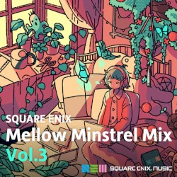 SQUARE ENIX - Mellow Minstrel Mix Vol.3