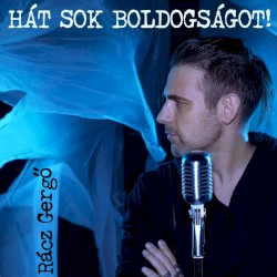 Hát sok boldogságot!
