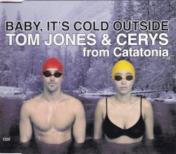 Baby, It’s Cold Outside