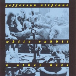 White Rabbit & Other Hits
