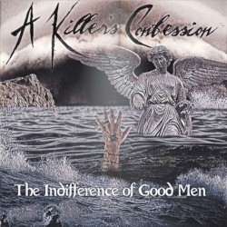 The Indifference of Good Men