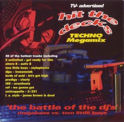 Hit The Decks – Techno Megamix – The Battle Of The DJ’s