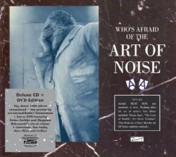 (Who’s Afraid of?) The Art of Noise