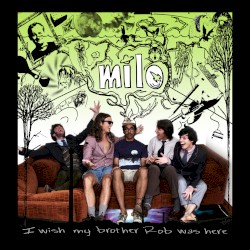 I Wish My Brother Rob Was Here