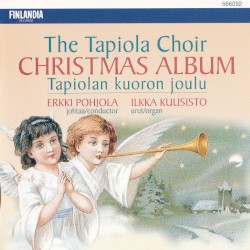The Tapiola Choir Christmas Album / Tapiolan kuoron joulu