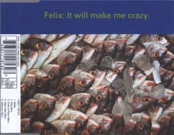 It Will Make Me Crazy
