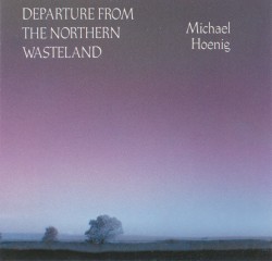 Departure From the Northern Wasteland