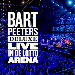 Bart Peeters Deluxe Live in de Lotto Arena
