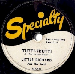 Tutti Frutti / I'm Just a Lonely Guy