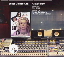 Bandes originales des films de Claude Berri : Je vous aime / Sex-Shop