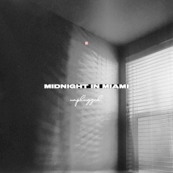 Midnight in Miami (Unplugged)