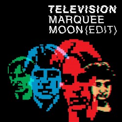 Marquee Moon (edit)