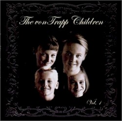 The von Trapp Children, Volume 1
