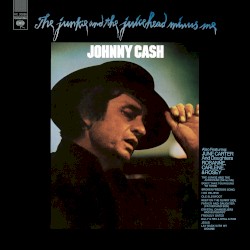 The Junkie and the Juicehead Minus Me