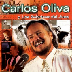 Carlos Oliva y Los Sobrinos del Juez: 3 decadas de éxitos... y más