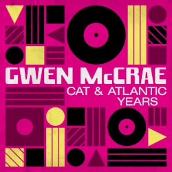 Gwen McCrae: CAT & Atlantic Years
