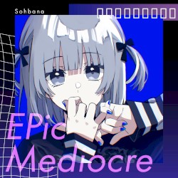 EPic Mediocre