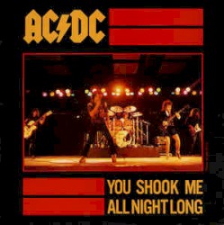 You Shook Me All Night Long / Shake a Leg