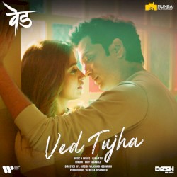 Ved Tujha (From “Ved”)