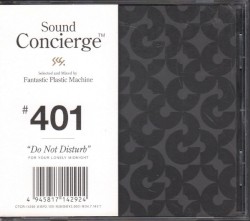 Sound Concierge #401: “Do Not Disturb”