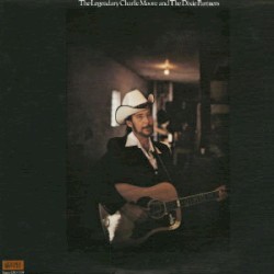 The Legendary Charlie Moore and The Dixie Partners