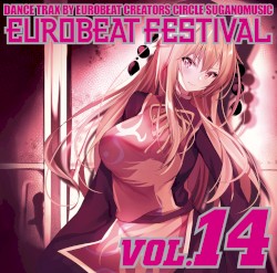 EUROBEAT FESTIVAL VOL.14