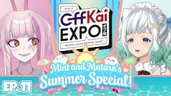 2024-06-10: Mint & Matara's Summer Special #11, “We went to Offkai 2024!”