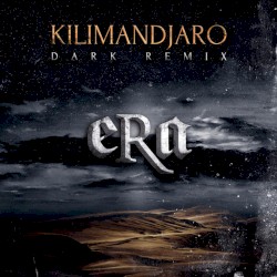 Kilimandjaro (Dark remix)
