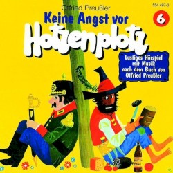 Keine Angst vor Hotzenplotz - Folge 6